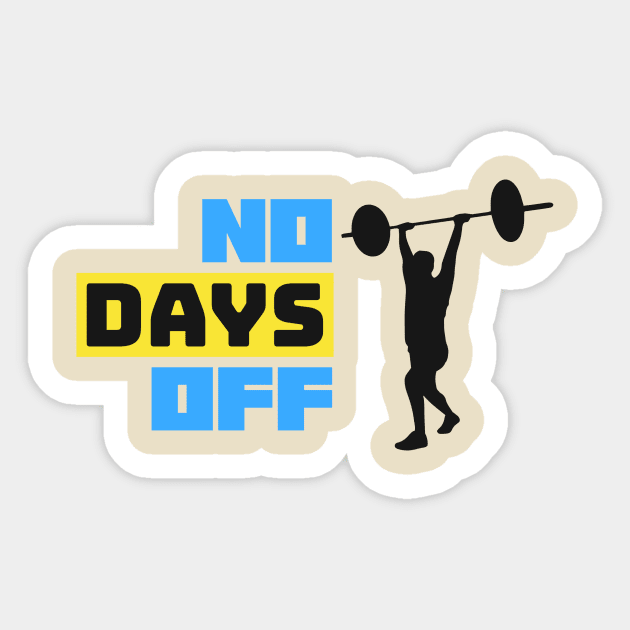 No Days Off Gym Sticker by Aisles